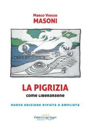 La pigrizia. Come liberarsene per condurre una vita sana, intensa e di successi. Nuova ediz.