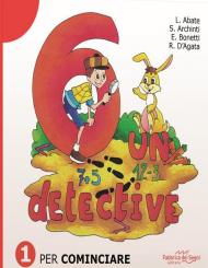 6 1 detective. Per cominciare. Vol. 1