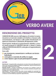 Giochi di LER. Con 90 tessere in cartoncino (I). Vol. 2: Verbo Avere