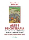 Arte e psicoterapia. Una lezione su espressione artistica e psicoterapia