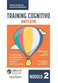 Training cognitivo anti-età. Nuova ediz.. Vol. 2