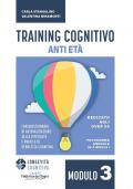 Training cognitivo anti-età. Nuova ediz.. Vol. 3