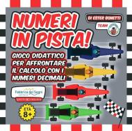 Il gran premio dei «decimali». Numeri in pista!