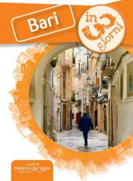 Bari in 3 giorni