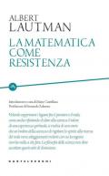 La matematica come resistenza