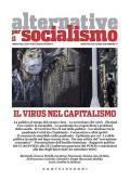 Alternative per il socialismo (2020). Vol. 57: virus nel capitalismo, Il.