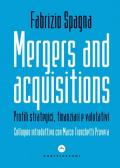 Mergers and acquisitions. Profili strategici, finanziari e valutativi