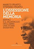 L' ossessione della memoria. Bartali e il salvataggio degli ebrei: una storia inventata