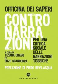 Contronarrazioni. Per una critica sociale delle narrazioni tossiche