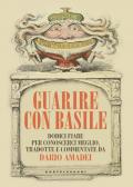 Guarire con Basile. Dodici fiabe per conoscerci meglio