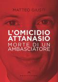 Omicidio Attanasio. Morte di un ambasciatore (L')