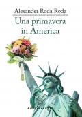 Una primavera in America