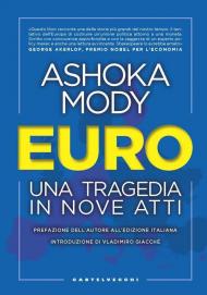 Euro. Una tragedia in nove atti