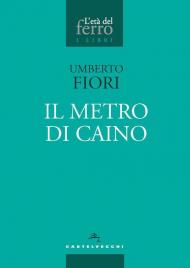 Il metro di Caino