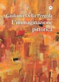 L' immaginazione pittorica