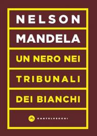 Un nero nei tribunali dei bianchi