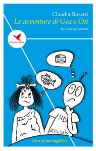 Le avventure di Gea e Oti