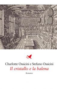 Il cristallo e la balena