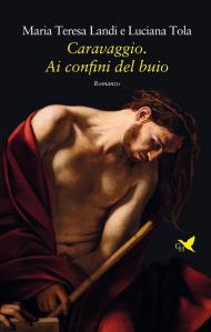 Caravaggio. Ai confini del buio