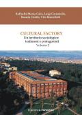 Cultural factory. Vol. 2: territorio sociologico: testimoni e protagonisti, Un.