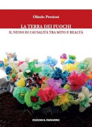 La terra dei fuochi. Il nesso di causalità tra mito e realtà