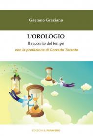 L' orologio. Il racconto del tempo