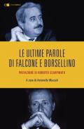 Le ultime parole di Falcone e Borsellino