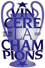 Vincere la Champions