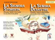 La signora stordita-La señora desastre