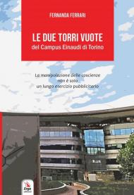 Le due torri vuote del Campus Einaudi di Torino