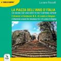 La Piazza dell'inno d'italia. 3 itinerari al Santuario N. S. di Loreto a Oregina. Ediz. italiana e inglese