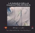 La danza della musicoterapoesia. Con CD-Audio