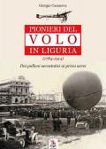 Pionieri del volo in Liguria (1784-1914)