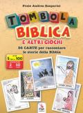 Tombola biblica e altri giochi. Ediz. a colori. Con Carte