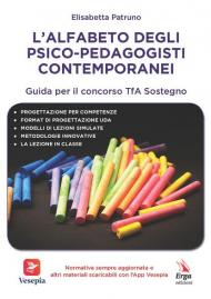 L' alfabeto degli psico-pedagogisti contemporanei. Guida per il concorso TfA Sostegno