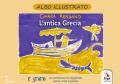 L'antica Grecia. Ediz. illustrata