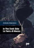 In the dark side. La Terra di Mezzo