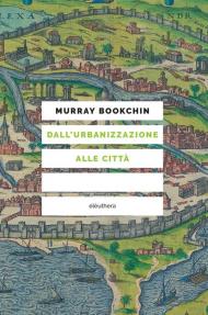 Dall'urbanizzazione alle città