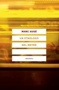 Un etnologo nel metrò