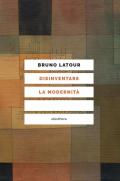 Disinventare la modernità. Conversazioni con François Ewald