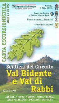 Sentieri del circuito. Val Bidente e Val di Rabbi 1:30.000