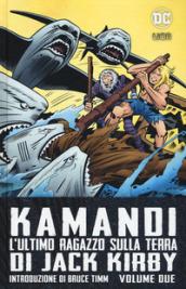 Kamandi. L'ultimo ragazzo sulla terra. 2.