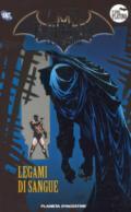 Batman. La leggenda. 57: Legami di sangue