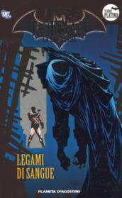 Batman. La leggenda. 57: Legami di sangue