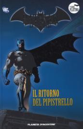 Batman. La leggenda. 60: Il ritorno del pipistrello