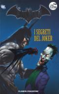 Batman. La leggenda. 76: I segreti del Joker