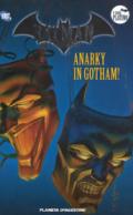 Batman. La leggenda. 82: Anarky in Gotham!