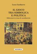 Il gioco tra simbolica e politica. Riflessioni in tema di sussidiarietà