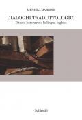 Dialoghi traduttologici. Il testo letterario e la lingua inglese