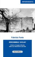 Irredimibile Sicilia? L'isola e il sogno infranto della sua Autonomia speciale